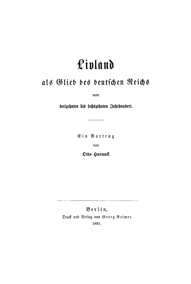 Livland als Glied des deutschen Reichs vom dreizehnten bis sechzehnten Jahrhundert German Edition Otto Harnack Kitap Kapağı