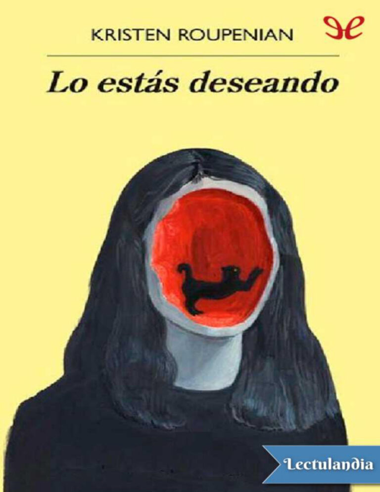 Lo estas deseando Spanish Edition Kristen Roupenian Kitap Kapağı