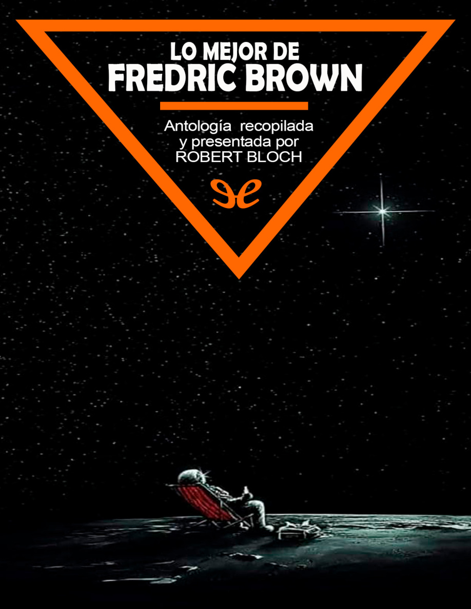 Lo mejor de Fredric Brown PDF Download