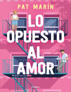 Lo opuesto al amor Pat Marin Kitap Kapağı