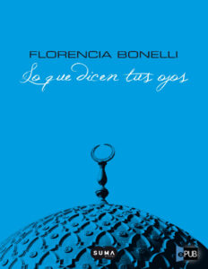 Lo que dicen tus ojos Spanish Bonelli Florecia Kitap Kapağı