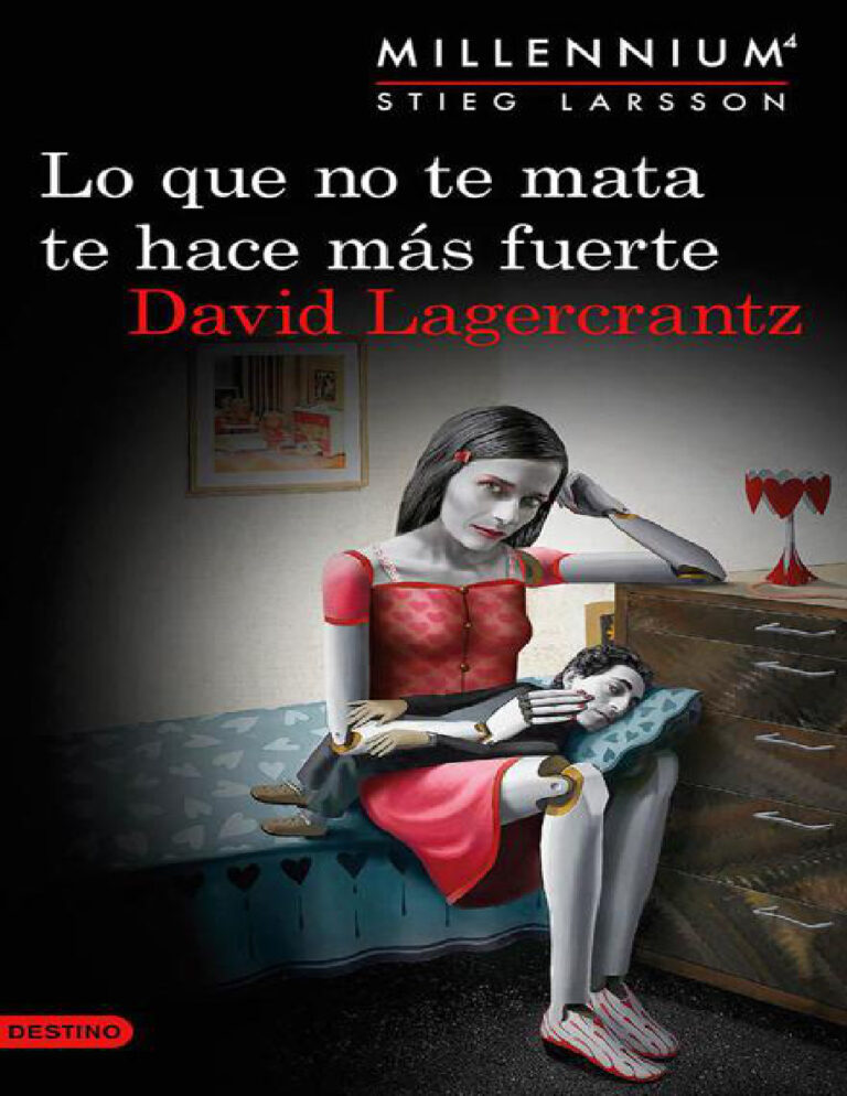 Lo que no te mata te hace mas fuerte Lagercrantz David Kitap Kapağı