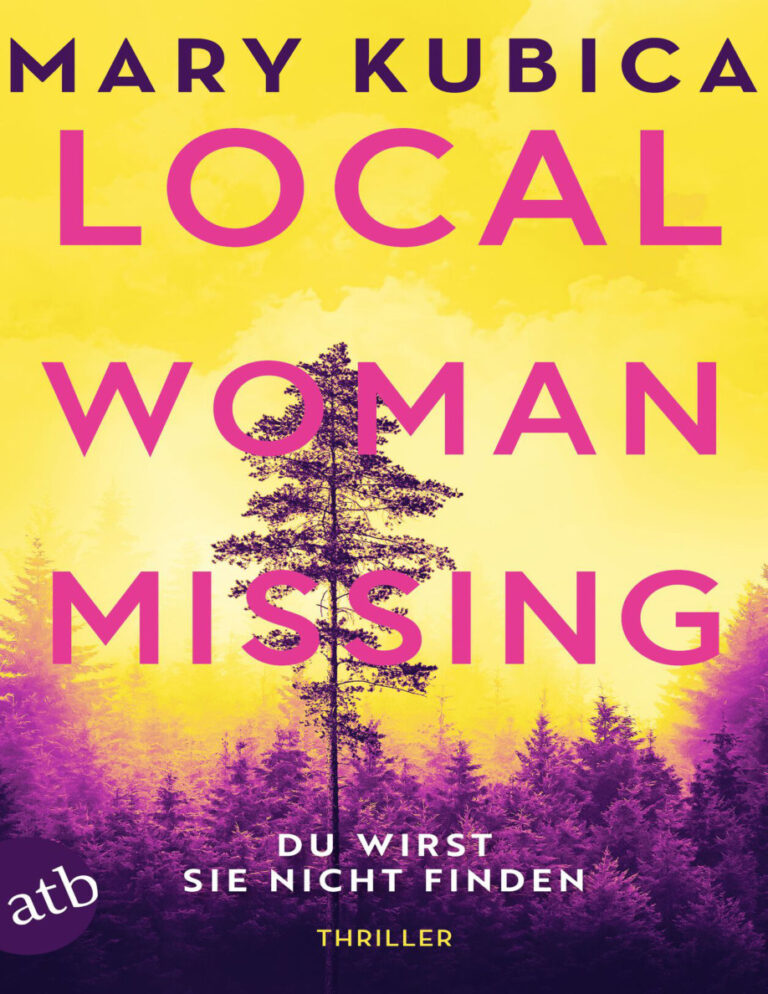 Local Woman Missing Du wirst sie nicht finden German Edition Mary Kubica Kitap Kapağı