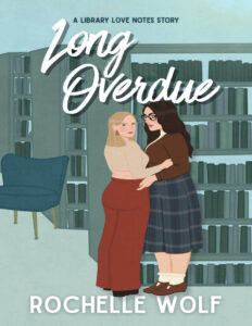 Long Overdue Rochelle Wolf Kitap Kapağı
