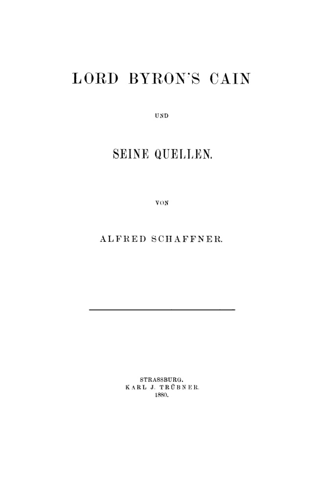 Lord Byrons Cain und seine Quellen German Edition Alfred Schaffner Kitap Kapağı