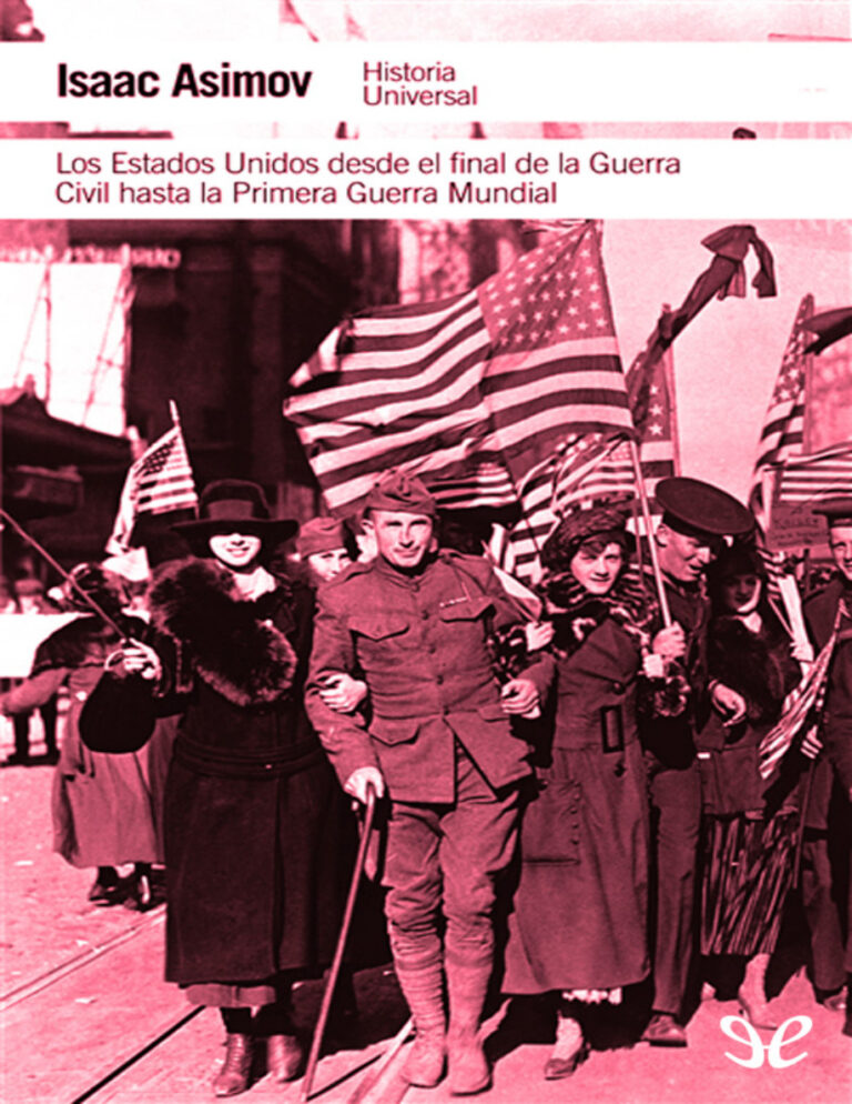 Los Estados Unidos Desde La Guerra Civil Hasta La Primera Guerra Mundial Isaac Asimov Kitap Kapağı