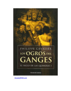 Los Ogros Del Ganges Cavalier Philippe Kitap Kapağı