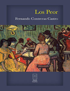 Los Peor Fernando Contreras Castro Kitap Kapağı