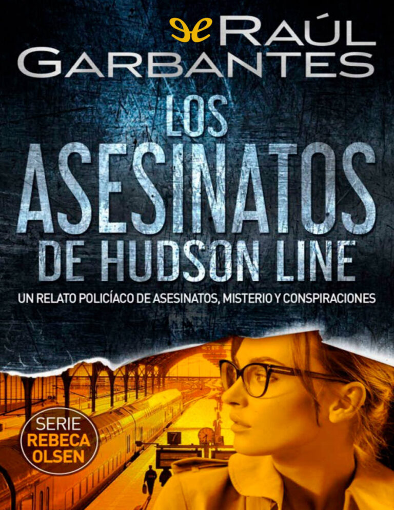 Los asesinatos de Hudson Line Spanish Edition Raul Garbantes Kitap Kapağı