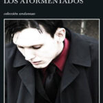 Los atormentados Spanish Edition John Connolly Kitap Kapağı