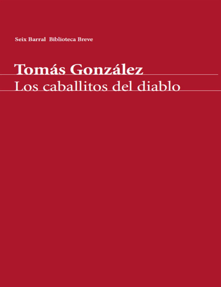 Los caballitos del diablo Spanish Edition Tomas Gonzalez Kitap Kapağı