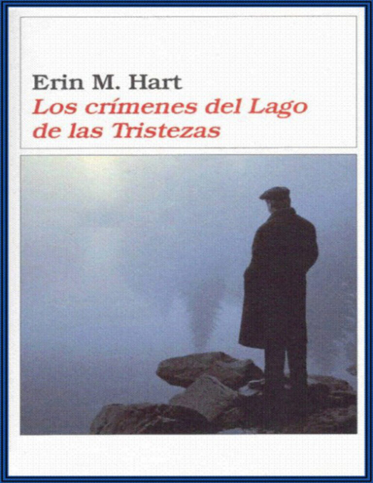 Los crimenes del lago de las tristezas Erin M Hart Kitap Kapağı