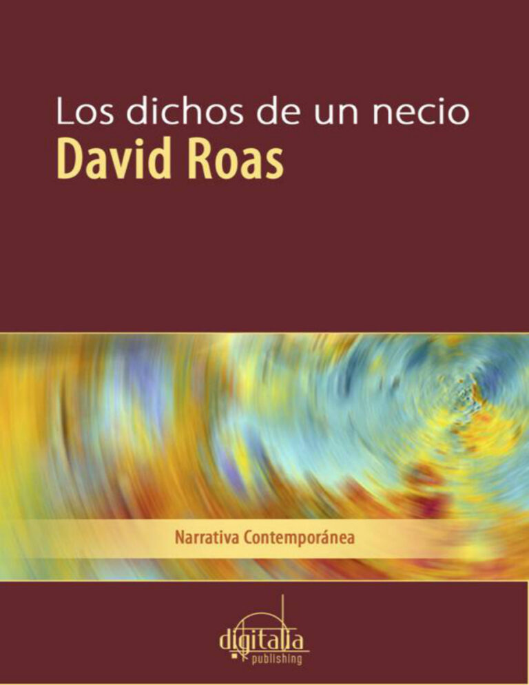 Los dichos de un necio Spanish Edition David Roas Kitap Kapağı