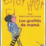 Los grafitis de mama ilustrado Spanish Edition Martinez de Lezea Kitap Kapağı