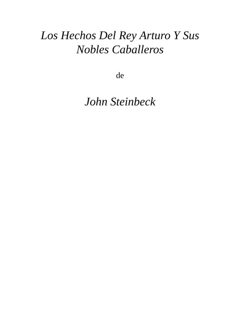 Los hechos del Rey Arturo y sus Nobles Caballeros Spanish Steinbeck John Kitap Kapağı
