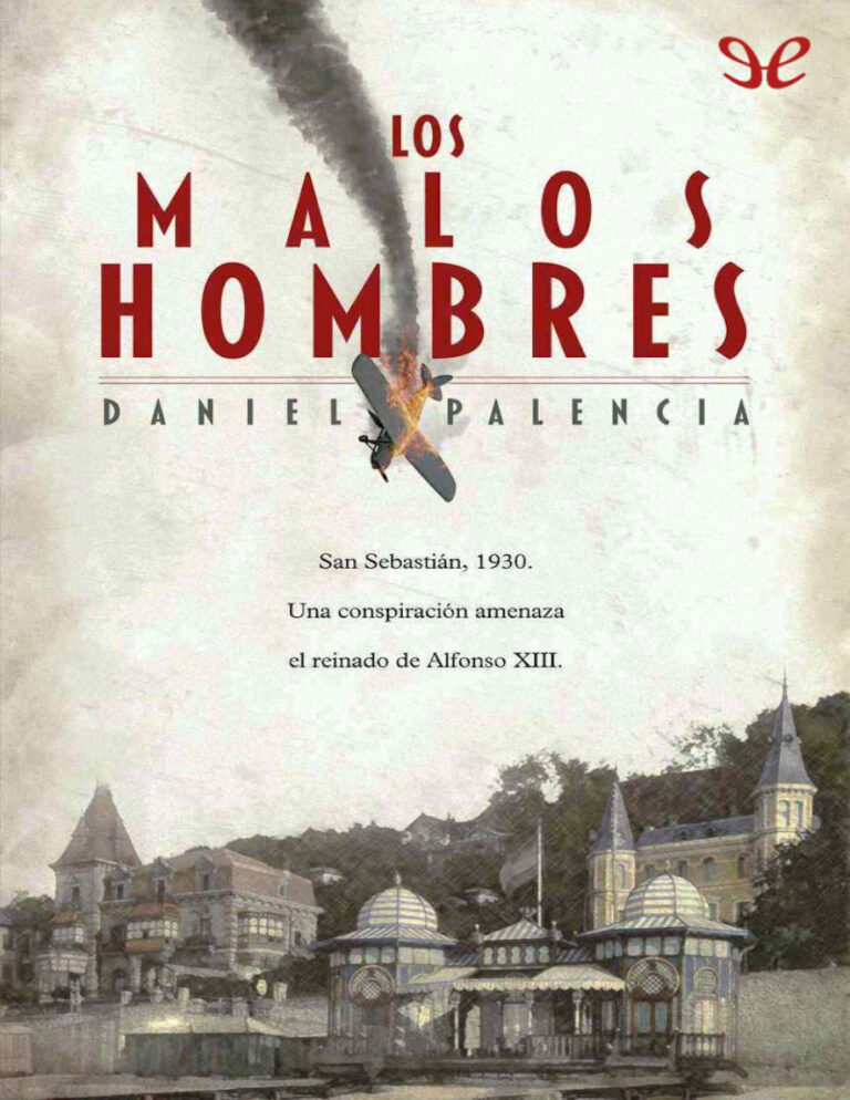 Los malos hombres Daniel Palencia Kitap Kapağı