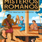 Los piratas de Pompeya Spanish Edition Caroline Lawrence Kitap Kapağı