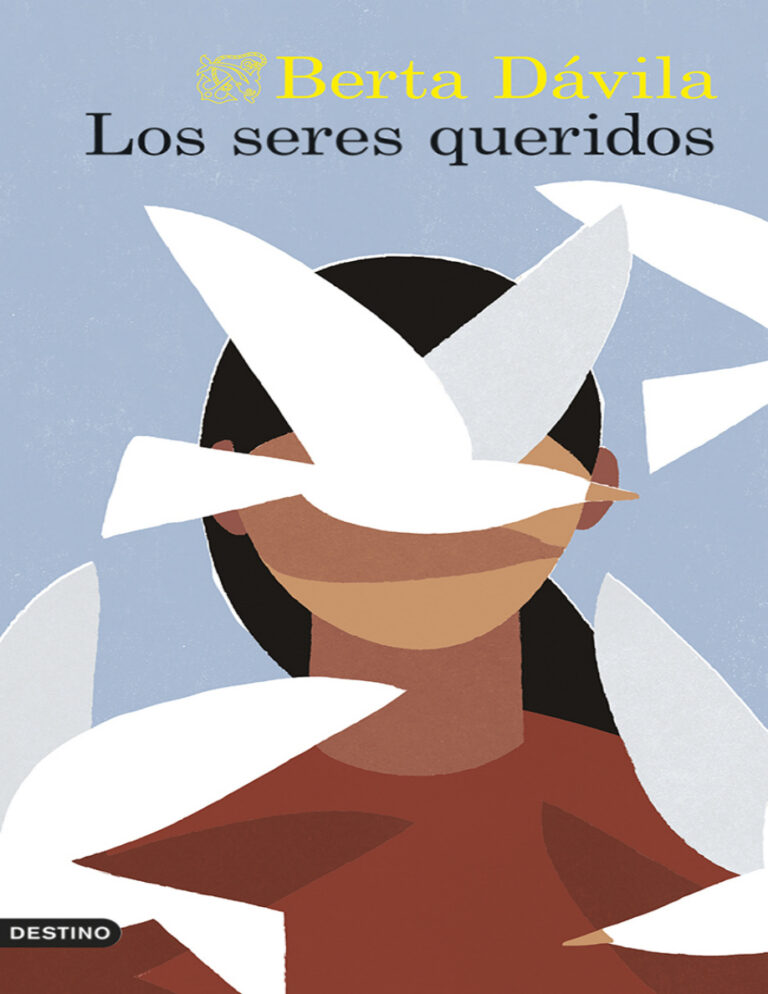 Los seres queridos Berta Davila Kitap Kapağı