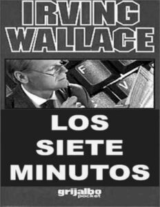 Los siete minutos Irving Wallace Kitap Kapağı