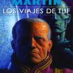 Los viajes de Tuf Spanish Edition George R R Martin Kitap Kapağı