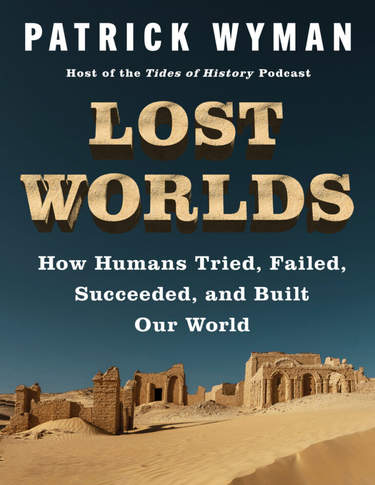 Lost Worlds Patrick Wyman Kitap Kapağı