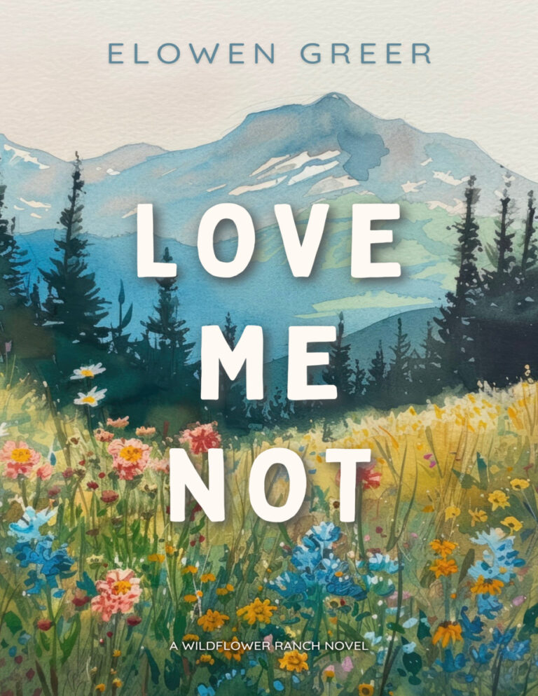 Love Me Not Elowen Greer Kitap Kapağı