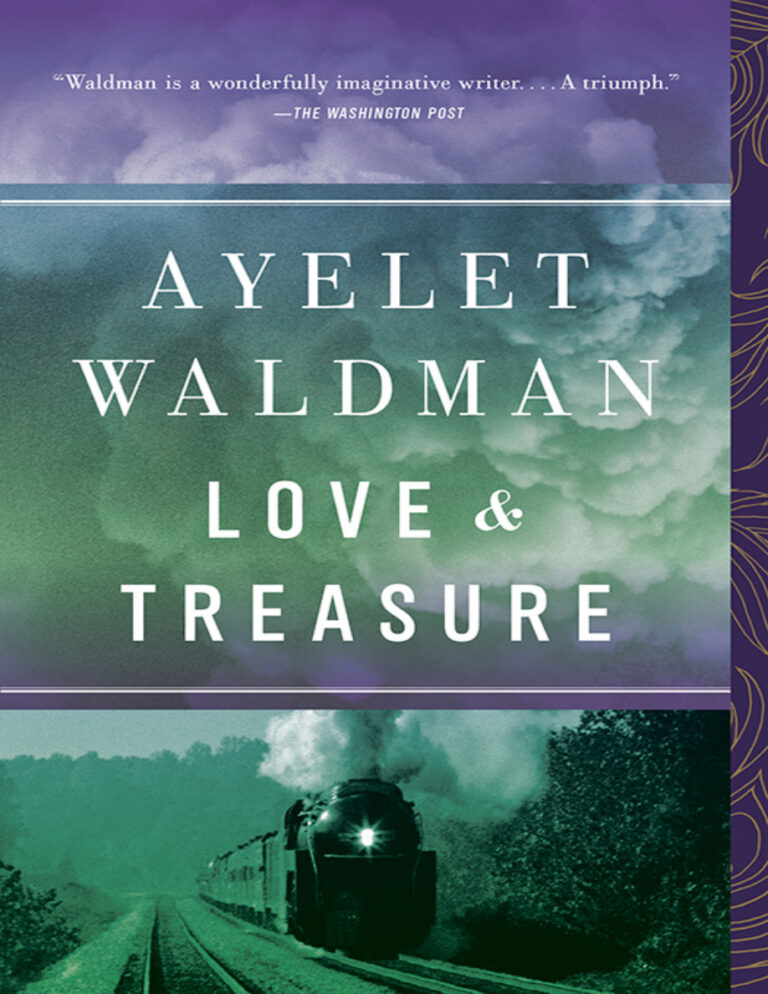 Love and Treasure Ayelet Waldman Kitap Kapağı