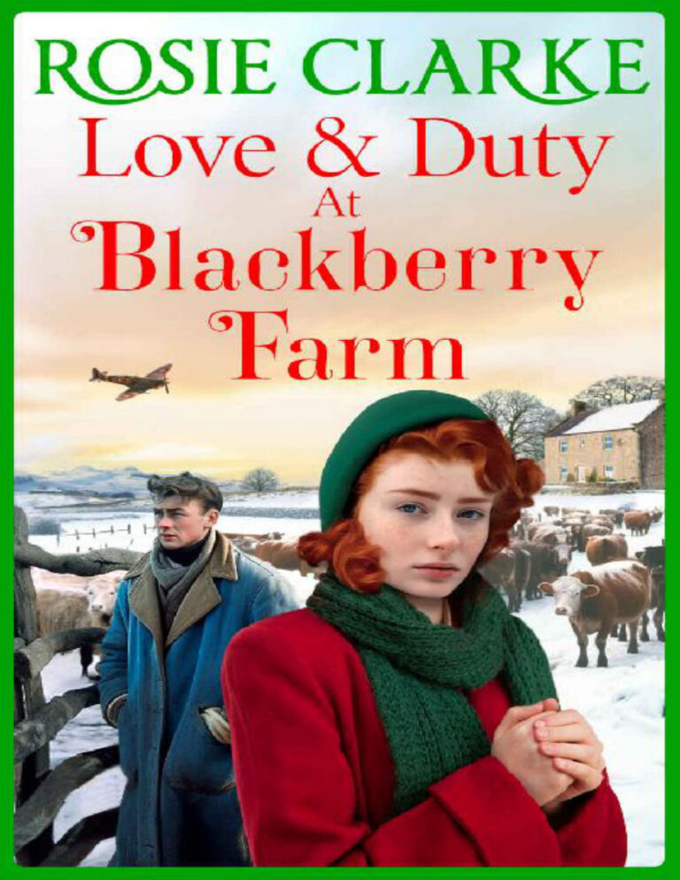 Love and duty at Blackberry Farm Rosie Clarke Kitap Kapağı