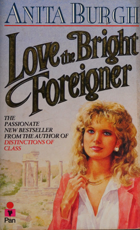 Love the bright foreigner Anita Burgh Kitap Kapağı