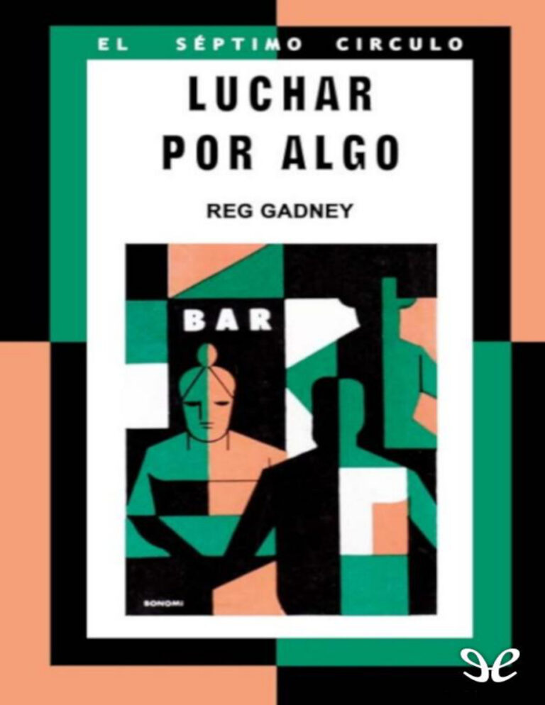 Luchar por algo Reg Gadney Kitap Kapağı