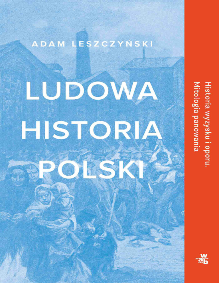 Ludowa historia Polski Polish Edition Adam Leszczyński Kitap Kapağı