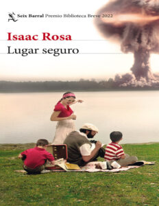 Lugar seguro Spanish Edition Isaac Rosa Kitap Kapağı