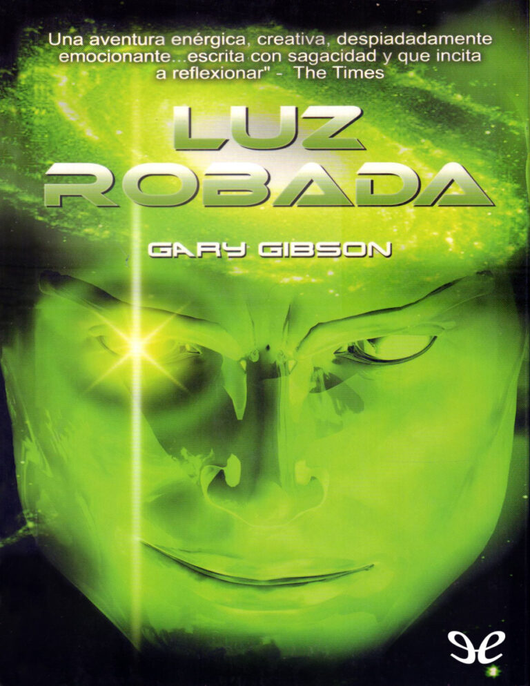 Luz robada Spanish Edition Gary Gibson Kitap Kapağı