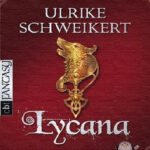 Lycana German Edition Ulrike schweikert Kitap Kapağı