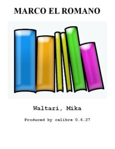 MARCO EL ROMANO Spanish Waltari Mika Kitap Kapağı