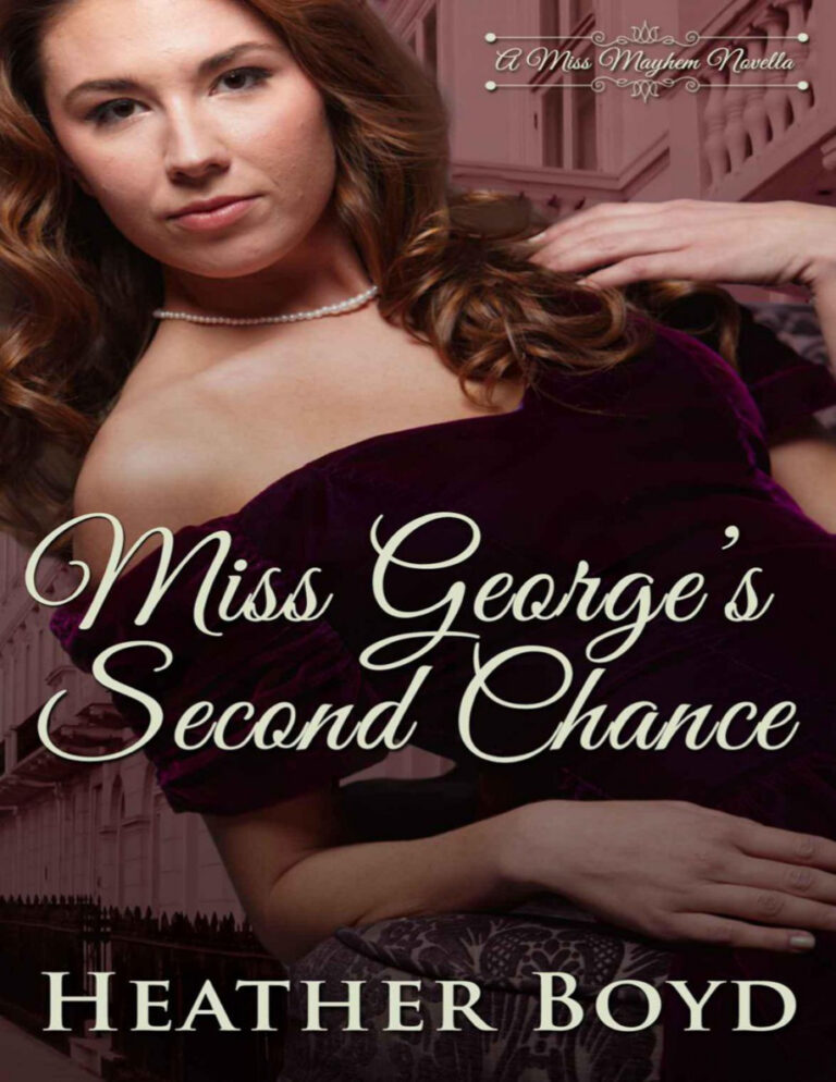 MISS GEORGES SECOND CHANCE Heather Boyd Kitap Kapağı