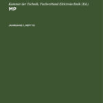 MP Jahrgang 1 Heft 10 German Edition Kammer Der Technik Fachverband Elektrotechnik Kitap Kapağı