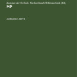 MP Jahrgang 1 Heft 8 German Edition Kammer Der Technik Fachverband Elektrotechnik Kitap Kapağı