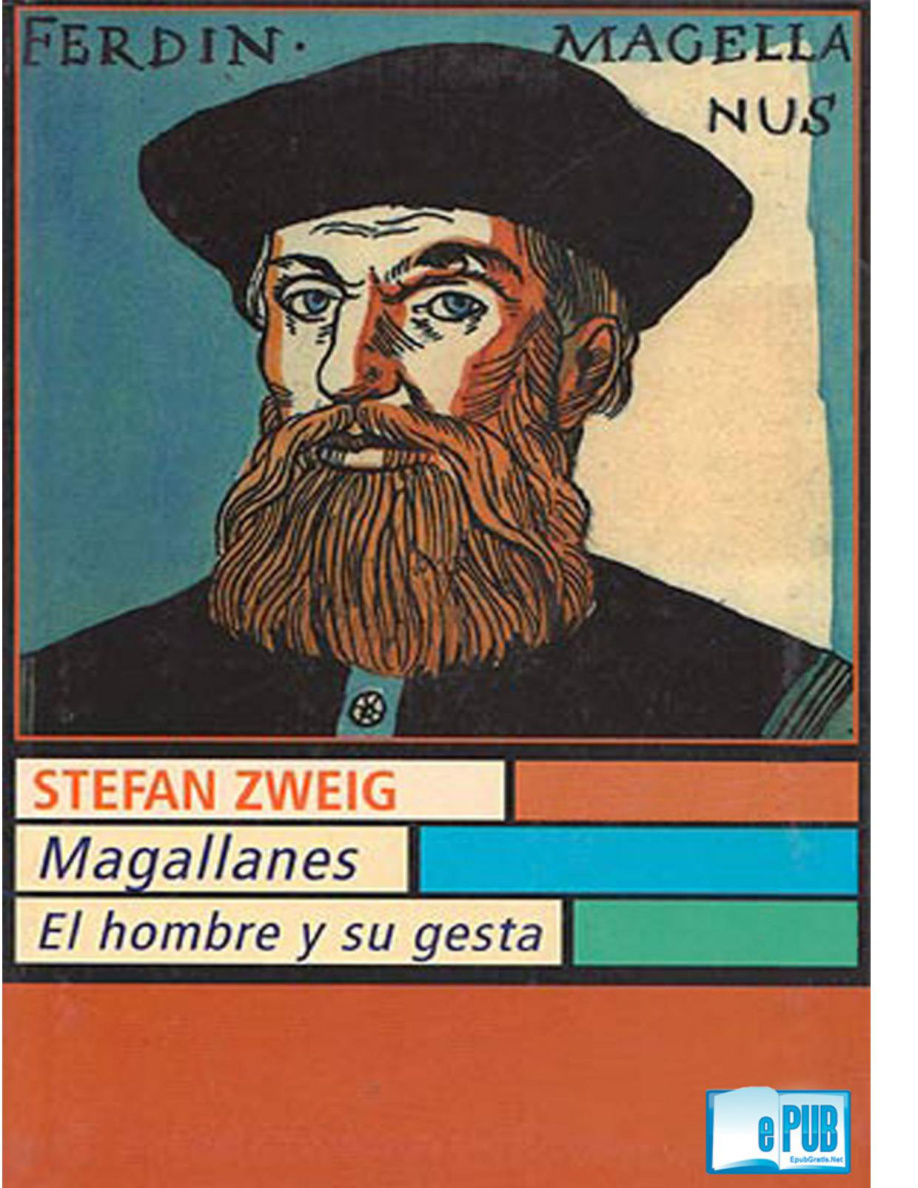 Magallanes: El hombre y su gesta PDF Download