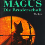 Magus Die Bruderschaft German Edition Arno Strobel Kitap Kapağı