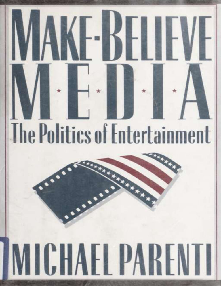 Make-believe Media: The Politics of Entertainment PDF Download – Michael Parenti