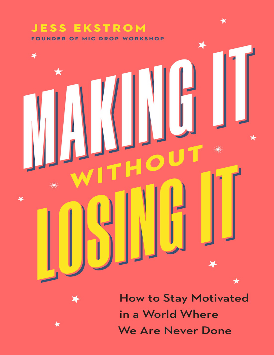 Making It Without Losing It Jess Ekstrom Kitap Kapağı