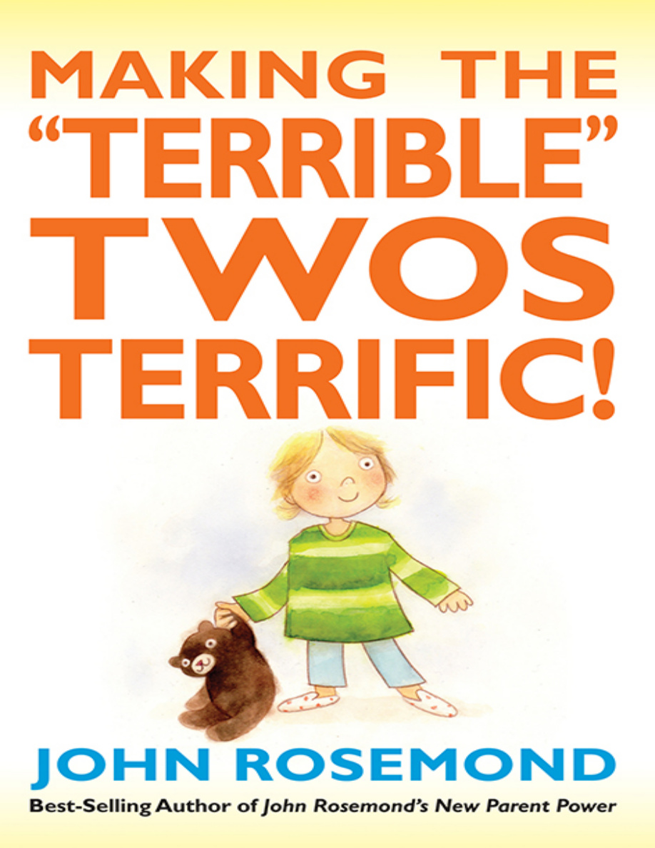 Making the Terrible Twos Terrific John Rosemond Kitap Kapağı