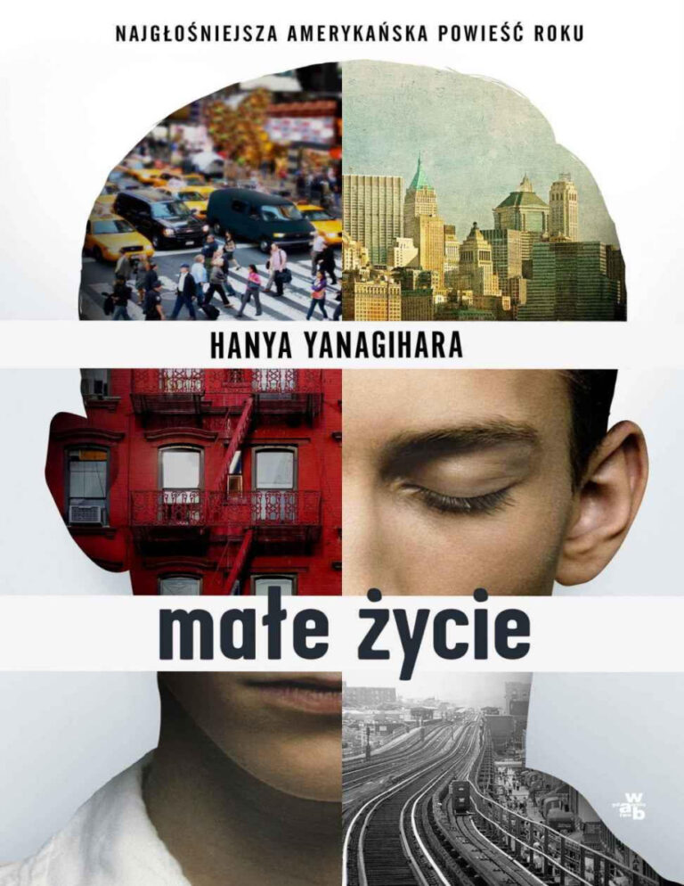 Małe życie Polish Edition Hanya Yanagihara Kitap Kapağı