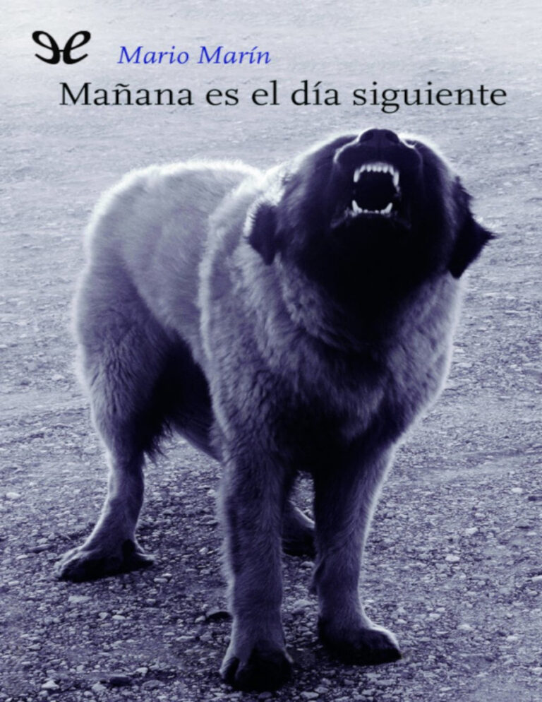 Manana es el dia siguiente Mario Marin Kitap Kapağı