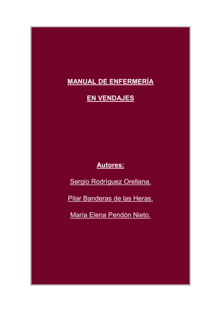 Manual de enfermeria en vendajes Spanish Edition Sergio Rodriguez Orellana Kitap Kapağı