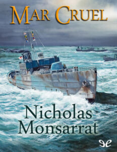 Mar cruel Nicholas Monsarrat Kitap Kapağı