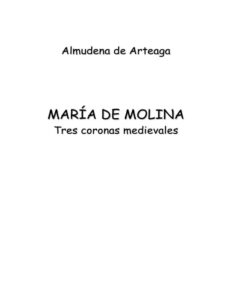 Maria de Molina Almudena Arteaga de Kitap Kapağı