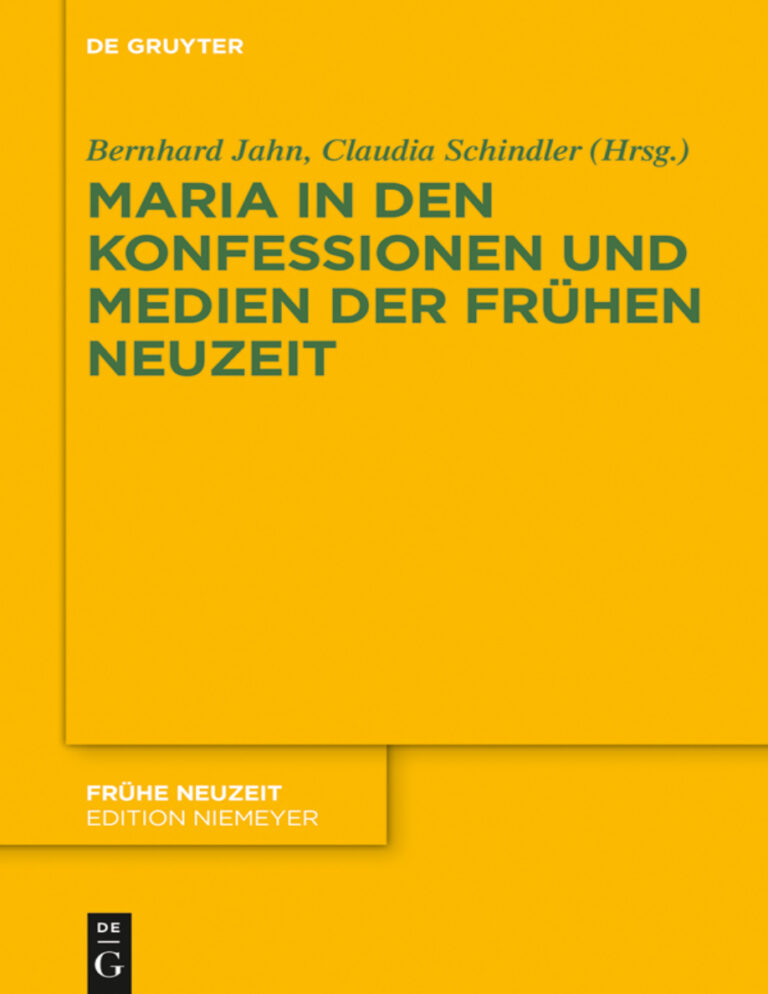 Maria in den Konfessionen und Medien der Fruhen Neuzeit German Edition Bernhard Jahn Kitap Kapağı
