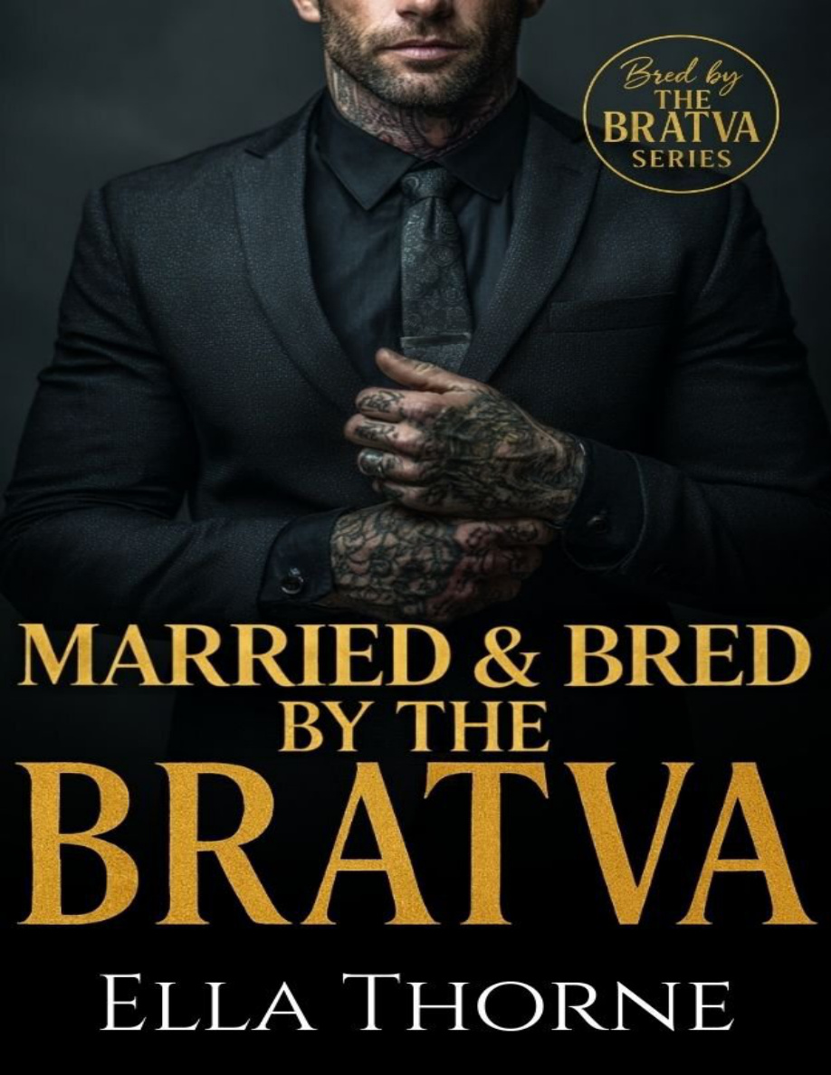 Married and Bred by The Bratva Ella Thorne Kitap Kapağı